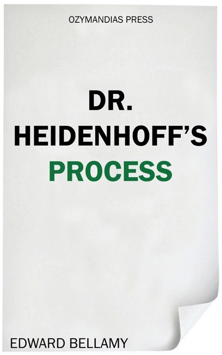 Dr. Heidenhoff's Process