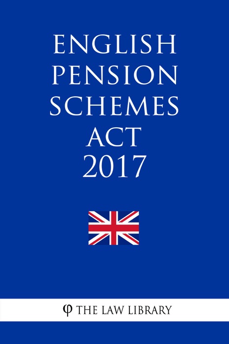 English Pension Schemes Act 2017