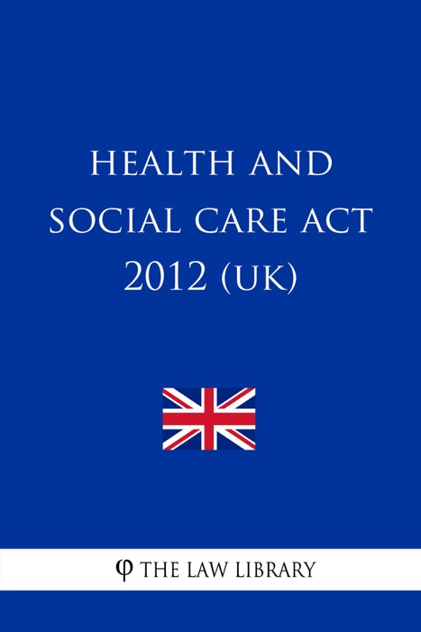 Health and Social Care Act 2012 (UK)