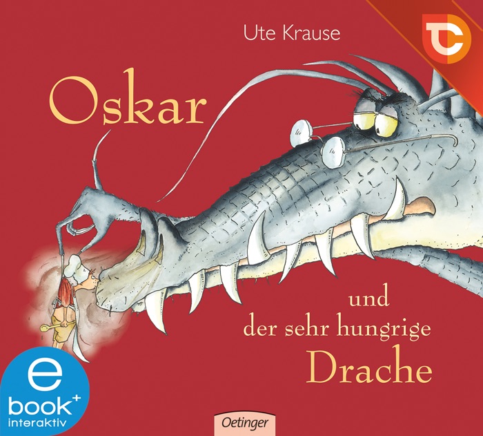 Oskar und der sehr hungrige Drache