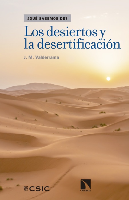 Los desiertos y la desertificación