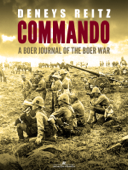 Commando: A Boer Journal of the Boer War - Deneys Reitz