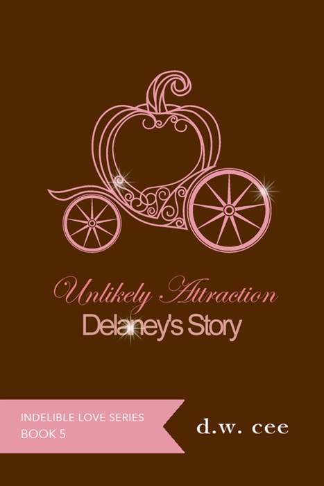 Unlikely Attraction: Delaney's Story