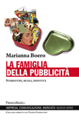 La famiglia della pubblicità - Marianna Boero