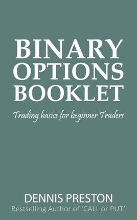 Dennis preston binary options