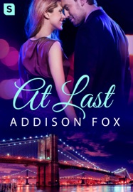 At Last - Addison Fox by  Addison Fox PDF Download
