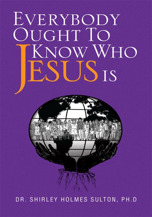 Everybody Ought to Know Who Jesus Is