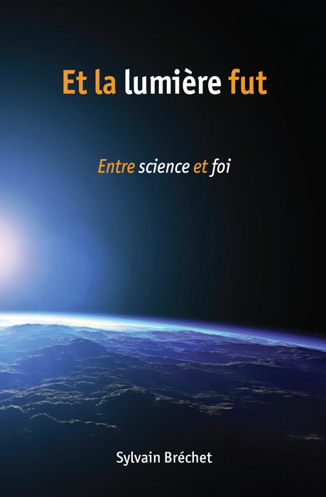 Et la lumière fut