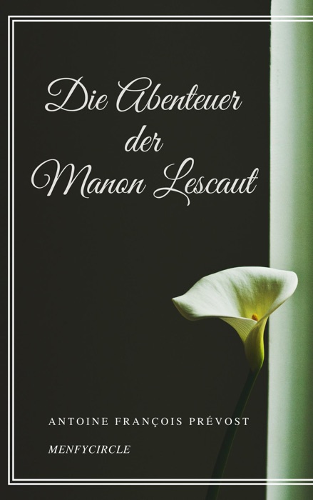 Die Abenteuer der Manon Lescaut