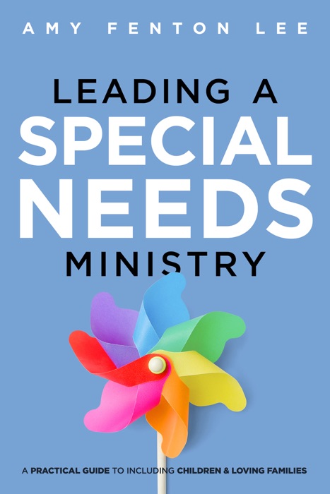 Leading a Special Needs Ministry