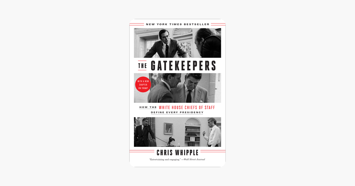 The Gatekeepers - Chris Whipple The Gatekeepers - Chris Whipple