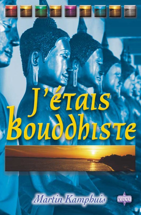 J'étais Bouddhiste