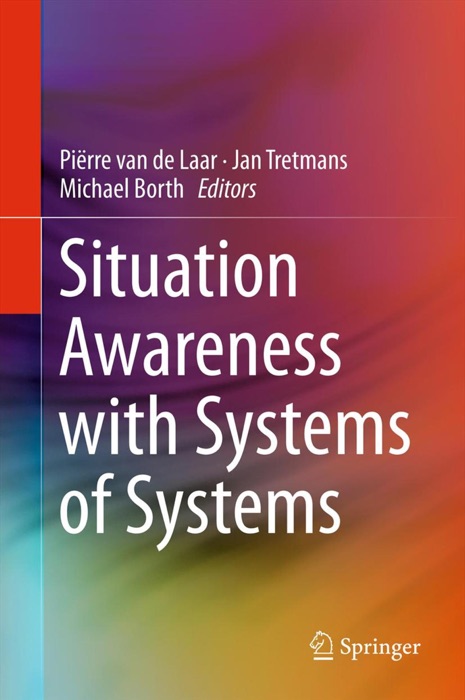 Situation Awareness with Systems of Systems