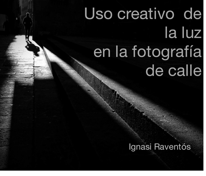 Uso creativo de la luz en la fotografía de calle