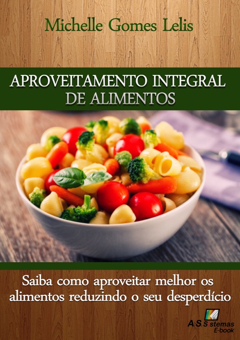 Aproveitamento Integral de Alimentos