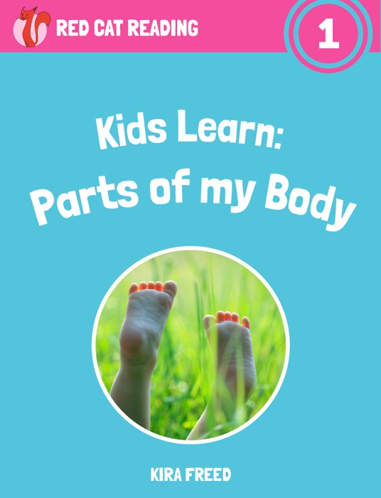 Kids Learn: Parts of My Body