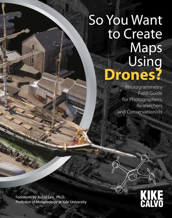 So You Want to Create Maps Using drones?