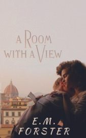 A Room with a View - E. M. Forster by  E. M. Forster PDF Download
