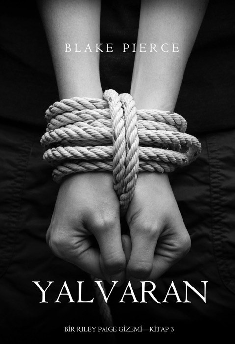 Yalvaran (Bir Riley Paige Gizemi—Kitap 3)