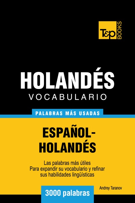 Vocabulario Español-Holandés: 3000 Palabras Más Usadas