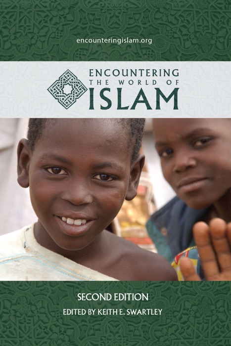 Encountering the World of Islam