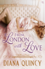 From London with Love - Diana Quincy