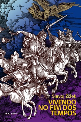Capa do livro Vivendo no Fim dos Tempos de Slavoj Žižek