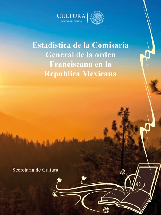 Estadistica de la Comisaria General de la orden Franciscana en la República Méxicana