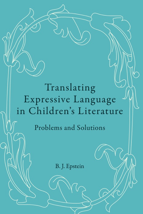 Translating Expressive Language In Children’s Literature