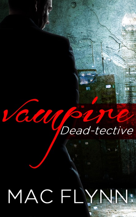 Dead-tective Box Set (Vampire Mystery-Romance)