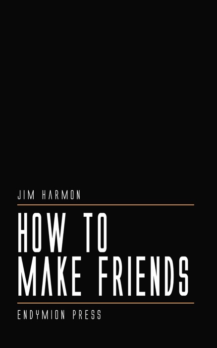 How To Make Friends