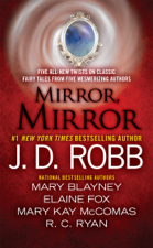 Mirror, Mirror - J. D. Robb, Mary Blayney, Elaine Fox, R.C. Ryan &amp; Ruth Ryan Langan Cover Art