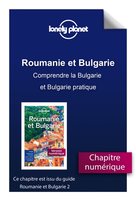 Roumanie et Bulgarie - Comprendre la Bulgarie et Bulgarie pratique