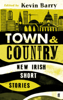 Kevin Barry - Town and Country artwork
