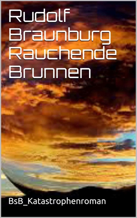Rauchende Brunnen