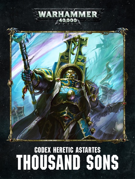 Codex: Chaos Thousand Sons Enhanced Edition by Games Workshop on Apple ...