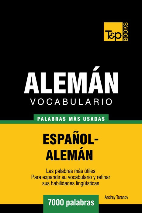 Vocabulario Español-Alemán: 7000 Palabras Más Usadas