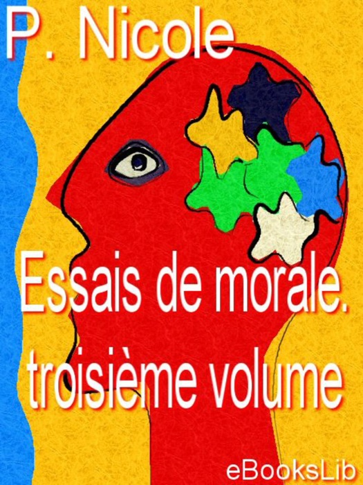 Essais de morale. Volume troisième