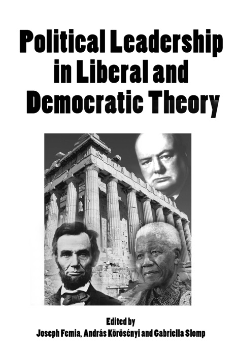 Political Leadership in Liberal and Democratic Theory