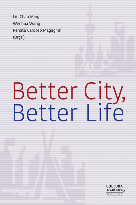 Better City, Better Life