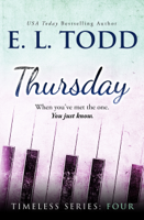 E. L. Todd - Thursday (Timeless Series #4) artwork