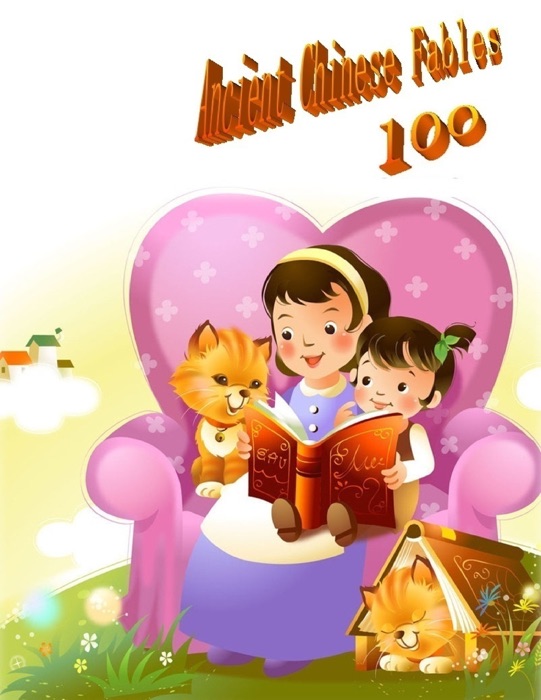 Ancient Chinese Fables 100