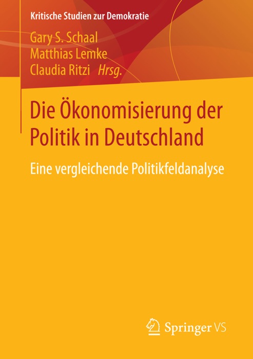 Die Ökonomisierung der Politik in Deutschland