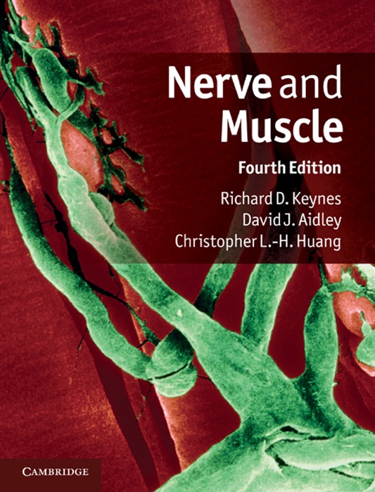 Nerve and Muscle: Fourth Edition