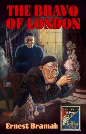 The Bravo of London - Ernest Bramah by  Ernest Bramah PDF Download