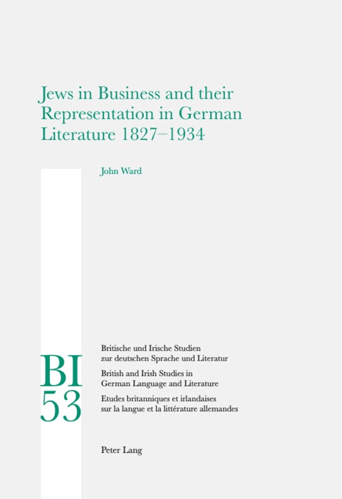 Jews In Business and Their Representation In German Literature 1827–1934