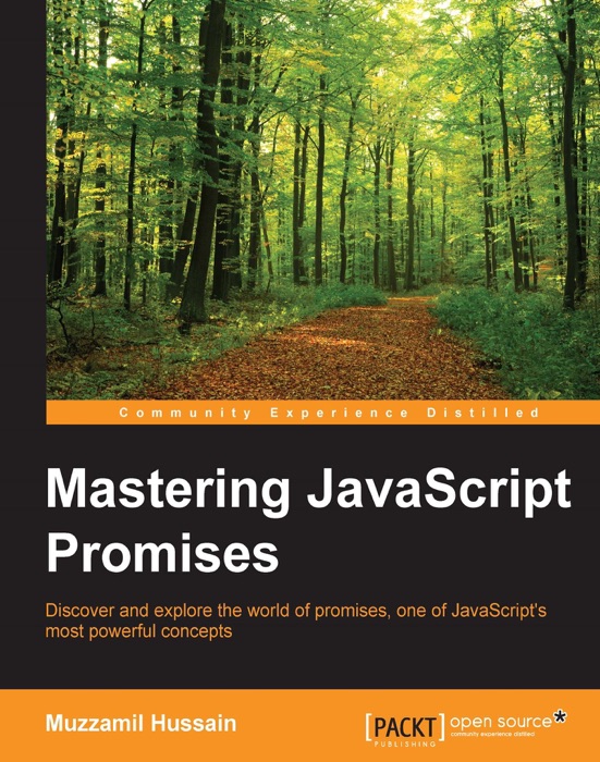 Download ~ Mastering JavaScript Promises ~ by Muzzamil Hussain ~ Book PDF Kindle ePub Free