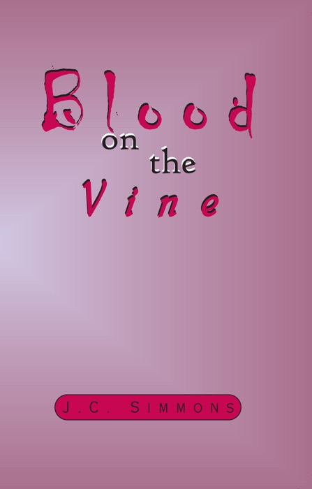 Blood on the Vine