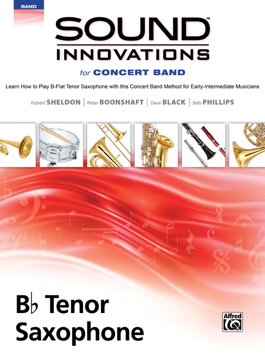 Sound Innovations for Concert Band: B-Flat Tenor Saxophone, Book 2