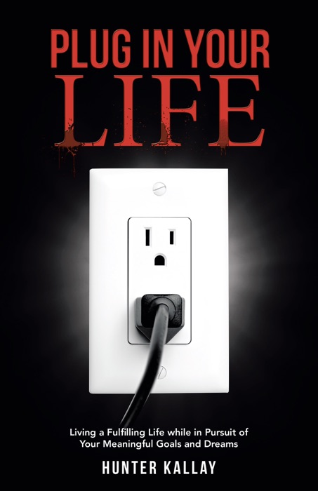 Plug in Your Life